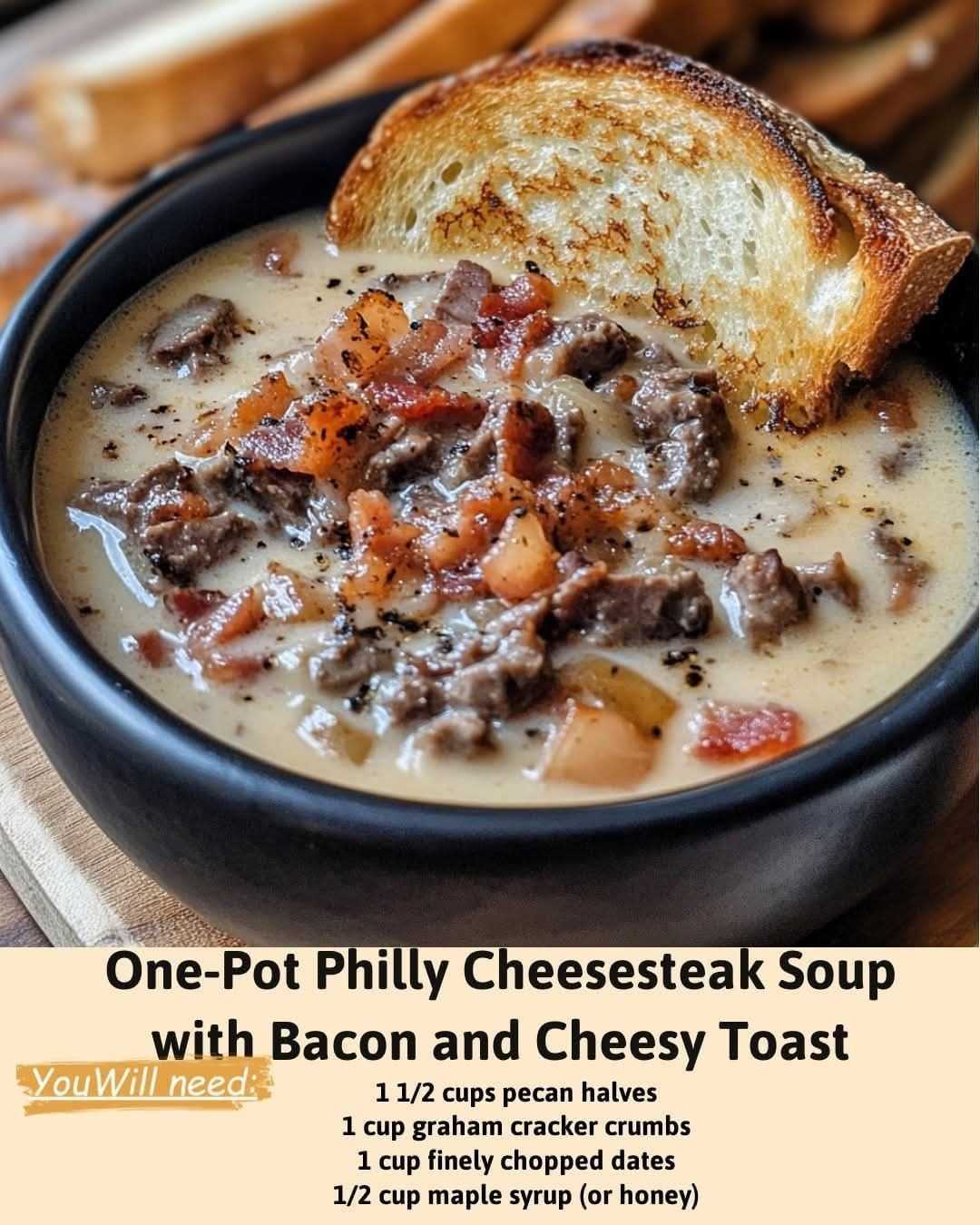 One-Pot Philly Cheesesteak Soup with Bacon and Cheesy Toast