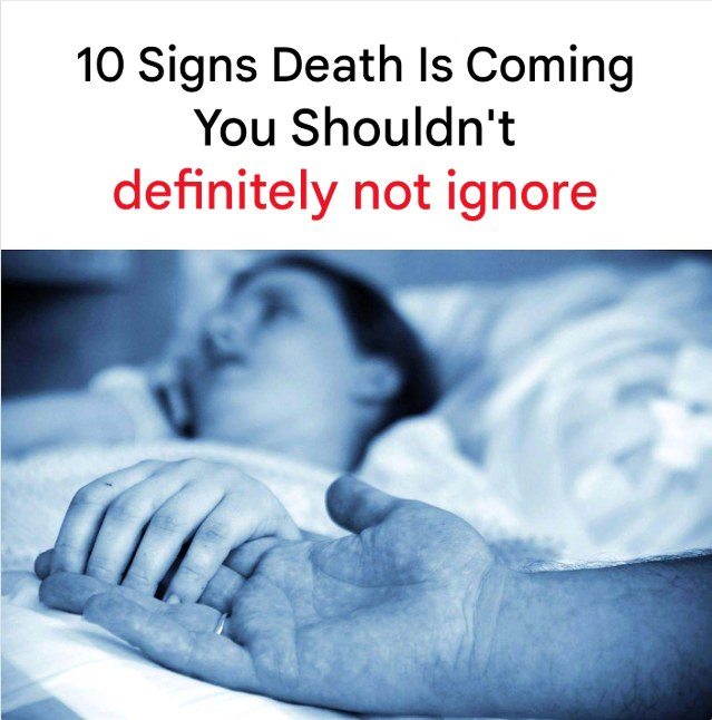 10 Signs That Death Is Approaching