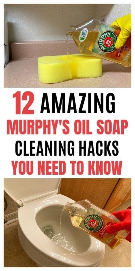 12 INGENIOUS WAYS TO USE MURPHY’S OIL SOAP