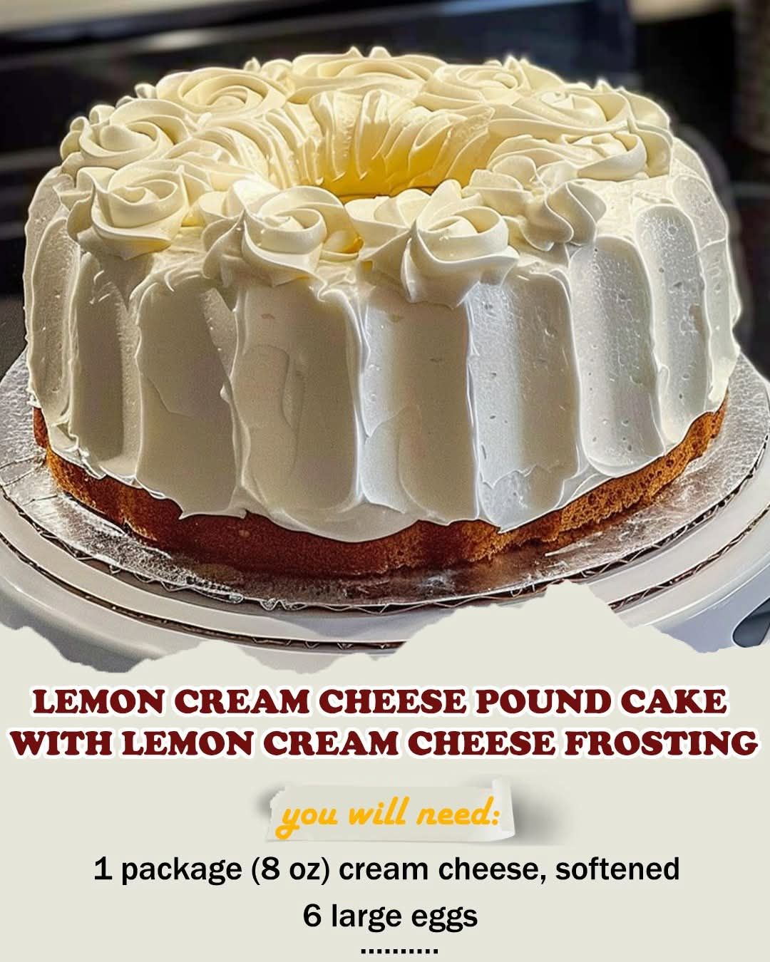 Lemon Cream Cheese Pound Cake with Lemon Cream Cheese Frosting