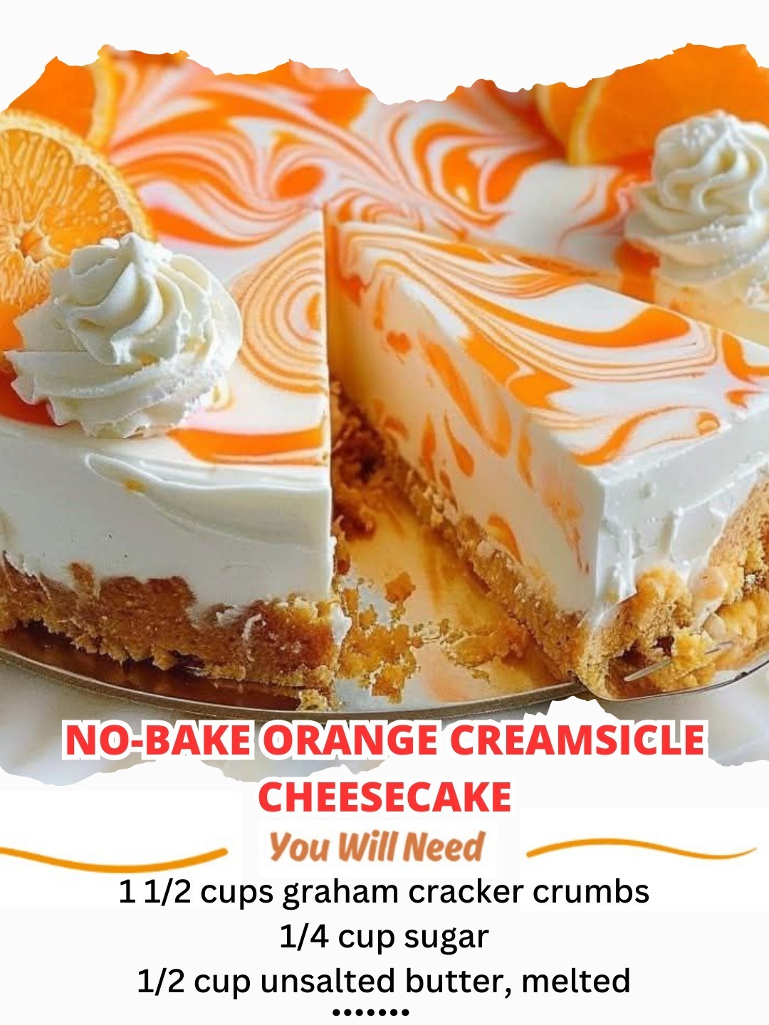 No-Bake Orange Creamsicle Cheesecake