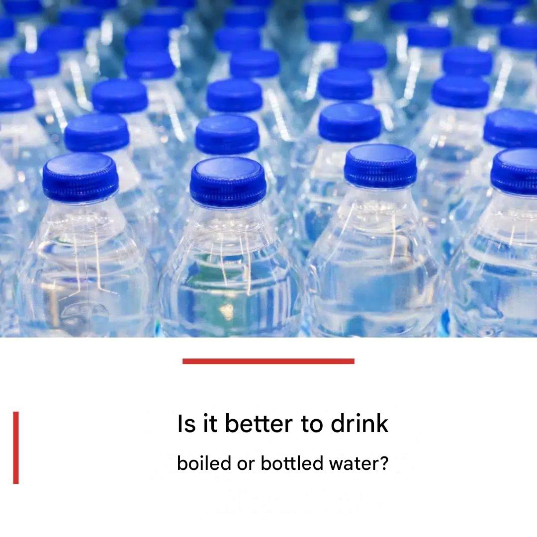 Is it better to drink boiled or bottled water?