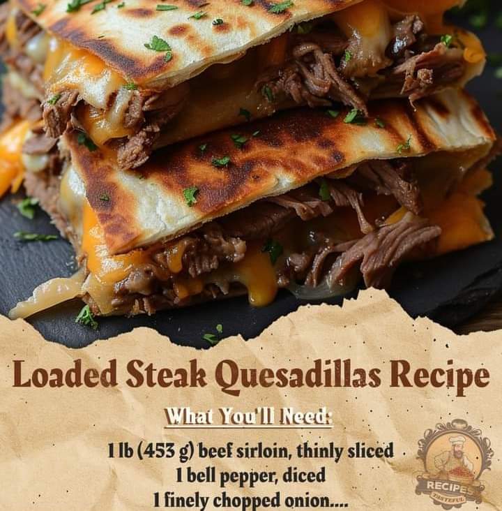 Loaded Steak Quesadillas