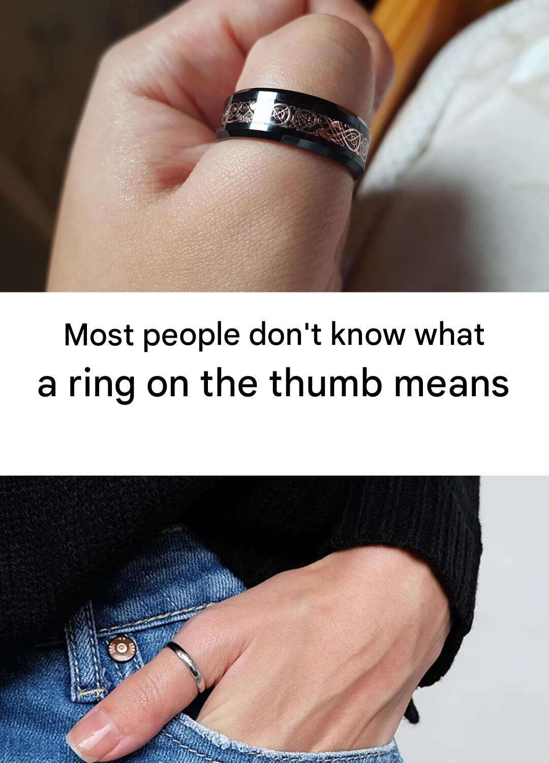 Ring on the thumb: what does it mean?