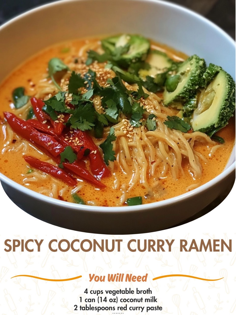 Spicy Coconut Curry Ramen