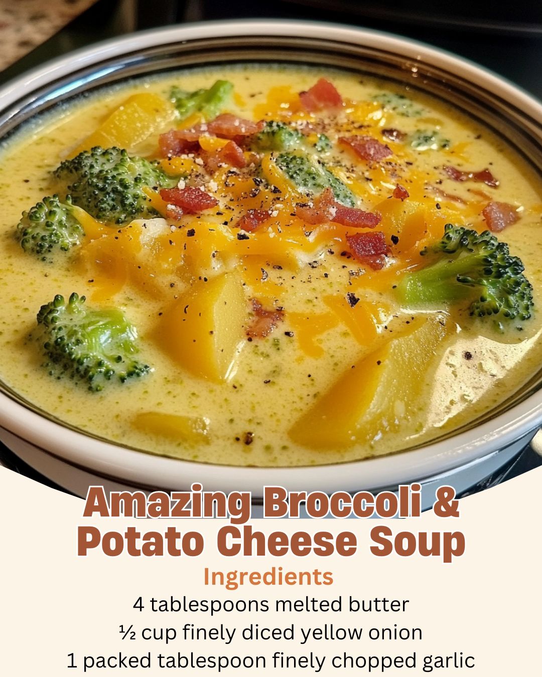 Amazing Broccoli & Potato Cheese Soup