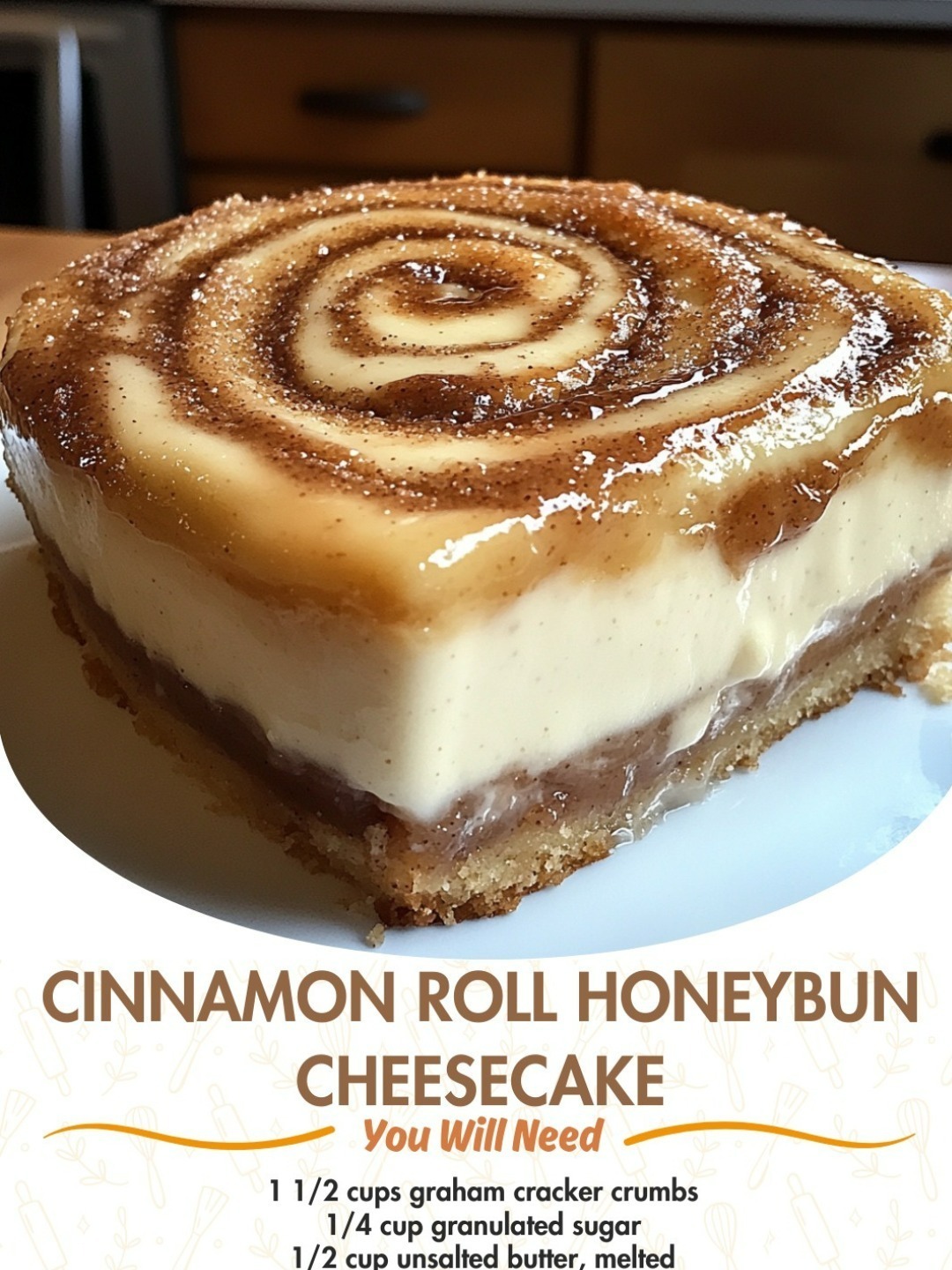 Cinnamon Roll Honeybun Cheesecake