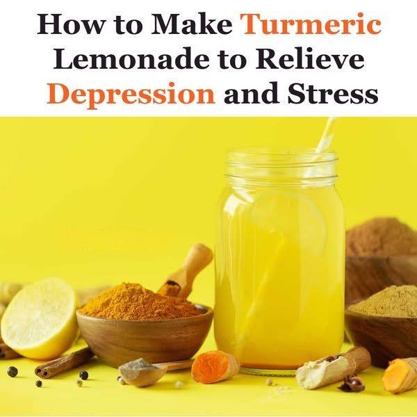 How to Make Turmeric Lemonade to Relieve Depression and Stress