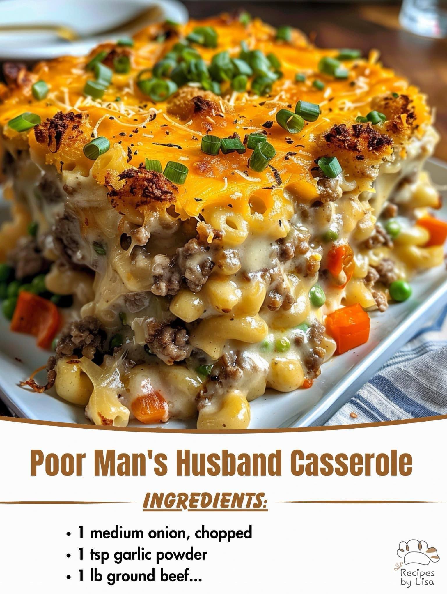 Best Poor Man’s Husband Casserole Recipe