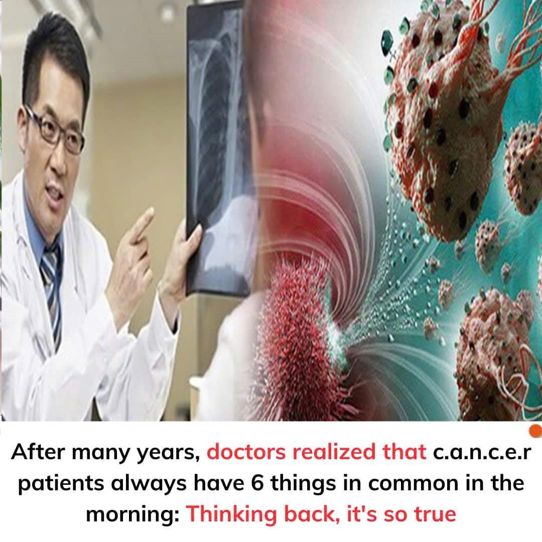 After many years, doctors realized that cancer patients