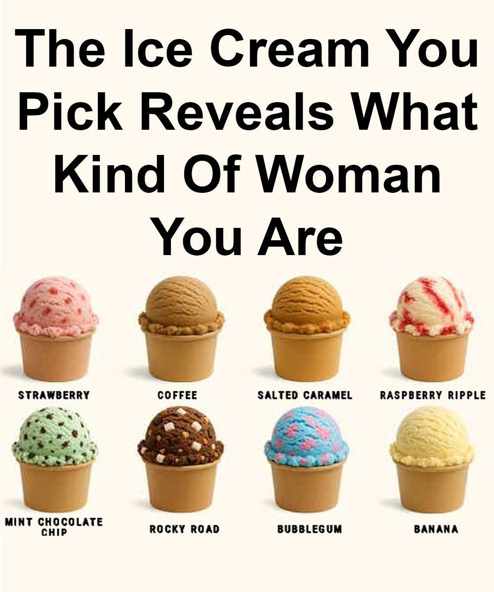 The Ice Cream You Pick Reveals What Kind Of Woman You Are