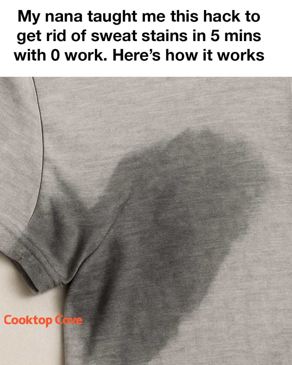 My nana taught me this hack to get rid of sweat stains in 5 mins with 0 work. Here’s how it works